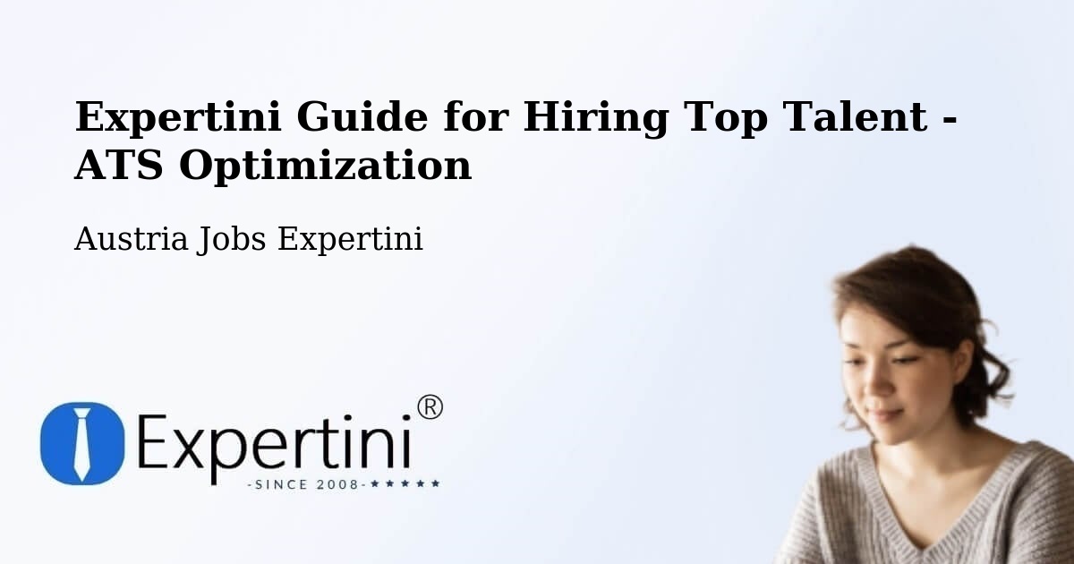 Expertini Guide for Hiring Top Talent - ATS Optimization - Austria Jobs Expertini