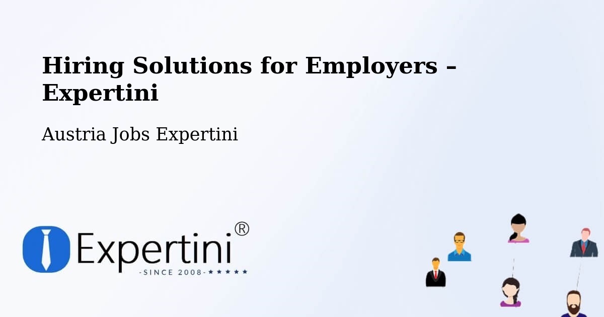 Hiring Solutions for Employers in Austria - Austria Jobs Expertini